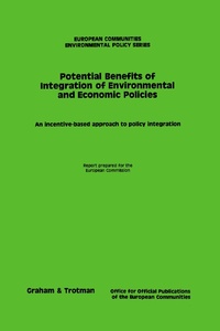 Bild vergrößern Bild: Potential Benefits of Integration of Environmental and Economic Policies - Kluwer Law International
