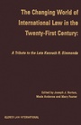 Cover: The Changing World of International Law in the Twenty-First Century - Kluwer Law International