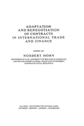 Cover: Adaptation and Renegotiation of Contracts in International Trade and Finance - Kluwer Law International