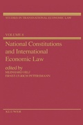 Cover: National Constitutions and International Economic Law - Kluwer Law International