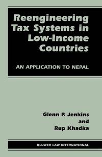 Enlarge image Cover: Reengineering Tax Systems in Low-Income Countries - Kluwer Law International