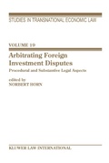 Cover: Arbitrating Foreign Investment Disputes - Kluwer Law International