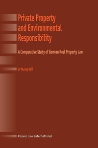 Abbildung von: Private Property and Environmental Responsibility - Kluwer Law International