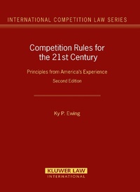 Abbildung von: Competition Rules for the 21st Century - Kluwer Law International