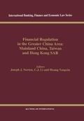 Cover: Financial Regulation in the Greater China Area: Mainland China, Taiwan and Hong Kong SAR - Kluwer Law International
