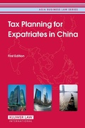 Cover: Tax Planning for Expatriates in China - Kluwer Law International
