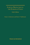 Cover: Judicial Protection in the European Union - Kluwer Law International