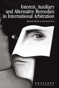 Cover: Interests, Auxiliary and Alternative Remedies in International Arbitration - Wolters Kluwer