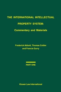Enlarge image Cover: The International Intellectual Property System: Commentary and Materials - Kluwer Law International
