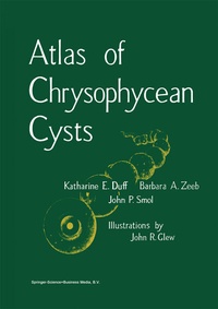 Enlarge image Cover: Atlas of Chrysophycean Cysts - Springer