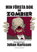 Cover: Min f&ouml;rsta bok om zombier - BoD - Books on Demand - Schweden