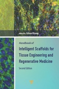 Cover: Handbook of Intelligent Scaffolds for Tissue Engineering and Regenerative Medicine - Pan Stanford Publishing Pte Ltd