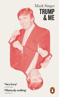 Bild vergrößern Bild: Trump and Me - Penguin Books Ltd