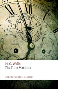 Enlarge image Cover: The Time Machine - Oxford University Press