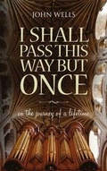 Cover: I Shall Pass This Way but Once - Mereo Books