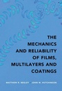 Cover: The Mechanics and Reliability of Films, Multilayers and Coatings - Cambridge University Press