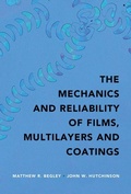 Cover: The Mechanics and Reliability of Films, Multilayers and Coatings - Cambridge University Press