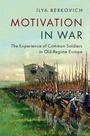 Cover: Motivation in War - Cambridge University Press