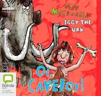 Enlarge image Cover: Oi, Caveboy! - Bolinda/Audible Audio