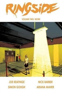 Enlarge image Cover: Ringside Volume 2: Work - Image Comics