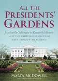 Cover: All the Presidents' Gardens - Timber Press