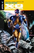 Cover: X-O Manowar Volume 12: Long Live the King - Valiant Entertainment