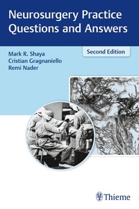 Enlarge image Cover: Neurosurgery Practice Questions and Answers - Thieme Publishers