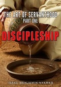 Cover: The Art of Servanthood: Part 1 - Jesus Joy Publishing