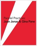 Cover: Parallel Practices: Joan Jonas & Gina Pane - Contemporary Arts Museum