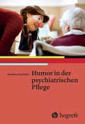 Cover: Humor in der psychiatrischen Pflege - Hogrefe