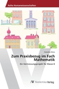 Cover: Zum Praxisbezug im Fach Mathematik - AV Akademikerverlag