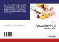 Enlarge image Cover: Design and evaluation of gastro retentive bi-layer floating tablet - LAP Lambert Academic Publishing