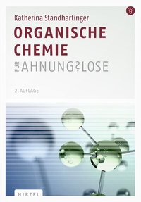 Abbildung von: Organische Chemie für Ahnungslose - Hirzel