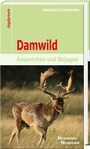 Cover: Damwild - J. Neumann-Neudamm Melsungen