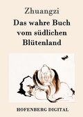 Cover: Das wahre Buch vom s&uuml;dlichen Bl&uuml;tenland - Hofenberg