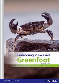 Abbildung von: Einführung in Java mit Greenfoot - Pearson Studium
