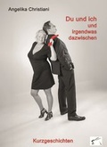Cover: Du und ich und irgendwas dazwischen - Edition Paashaas Verlag EPV