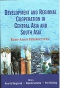 Cover: Development and Regional Cooperation in Central Asia and South Asia - Pentagon Press