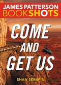 Cover: Come and Get Us - Bookshots