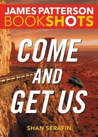 Enlarge image Cover: Come and Get Us - Bookshots
