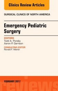 Abbildung von: Emergency Pediatric Surgery, An Issue of Surgical Clinics: Volume 97-1 - Elsevier
