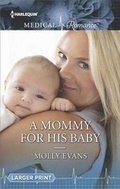 Cover: A Mommy for His Baby - Harlequin