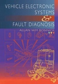 Cover: Vehicle Electronic Systems and Fault Diagnosis - Routledge