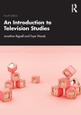 Cover: An Introduction to Television Studies - Routledge