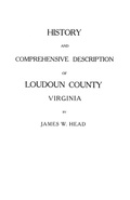 Cover: History and Comprehensive Description of Loudoun County, Virginia - Genealogical Publishing Company