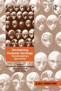 Enlarge image Cover: Decolonizing European Sociology - Routledge