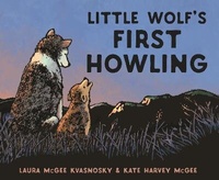 Enlarge image Cover: Little Wolf's First Howling - Candlewick Press,U.S.