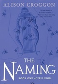 Cover: The Naming - Candlewick Press,U.S.