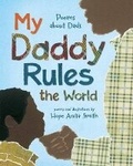 Cover: My Daddy Rules the World - Henry Holt & Company