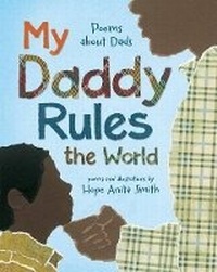Enlarge image Cover: My Daddy Rules the World - Henry Holt & Company